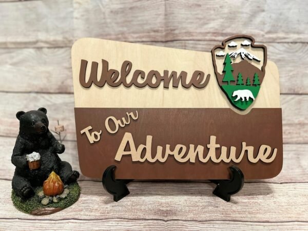 Welcome to our adventure sign